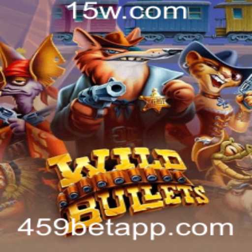 Explorando o Mundo Empolgante de WildBullets com 459bet